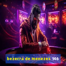 bezerra de menezes 146