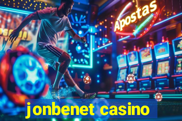 jonbenet casino