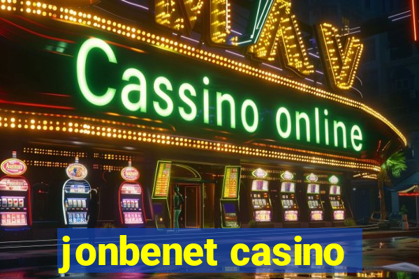 jonbenet casino