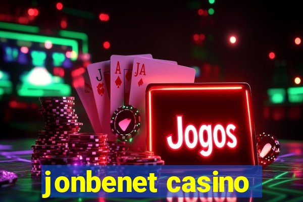 jonbenet casino