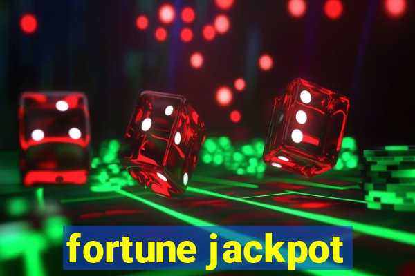 fortune jackpot