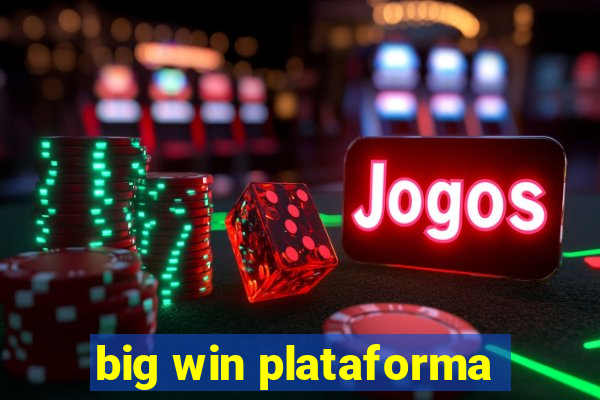 big win plataforma