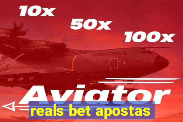 reals bet apostas