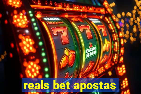 reals bet apostas