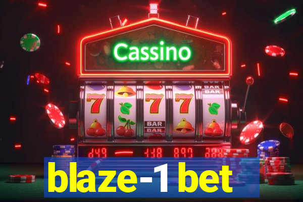 blaze-1 bet