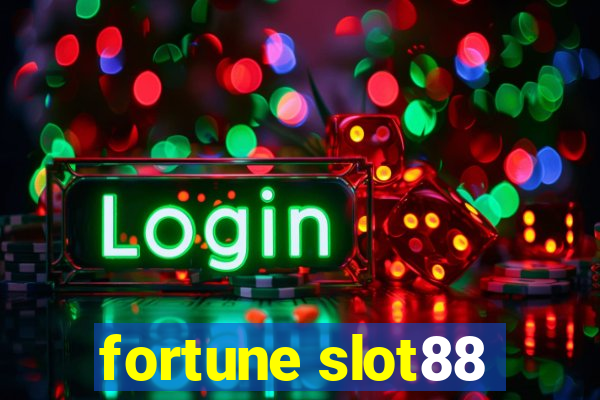 fortune slot88