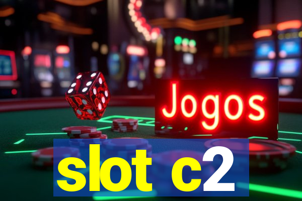 slot c2