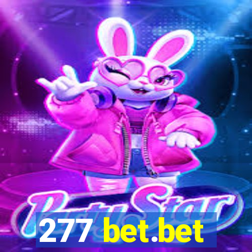 277 bet.bet