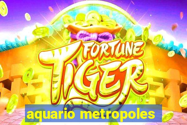 aquario metropoles