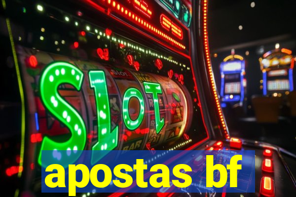 apostas bf