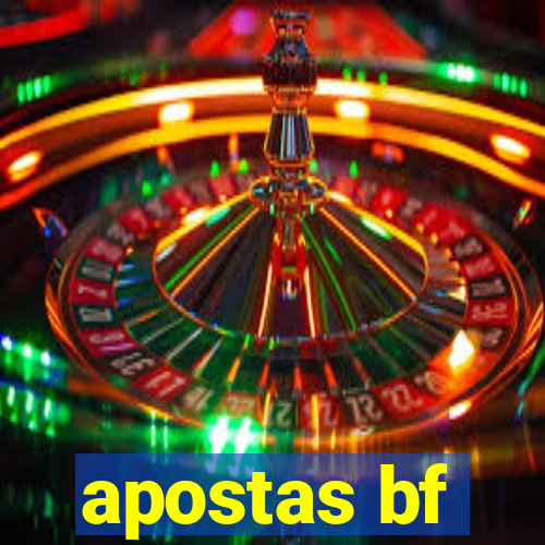 apostas bf