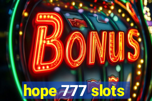 hope 777 slots