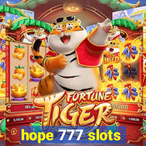 hope 777 slots