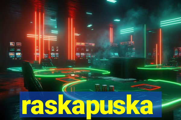 raskapuska