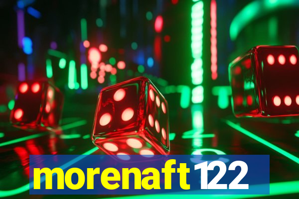 morenaft122