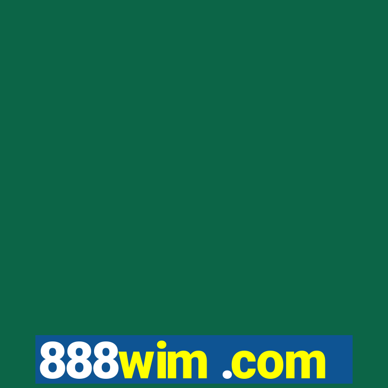 888wim .com