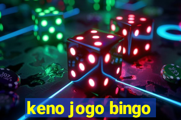 keno jogo bingo