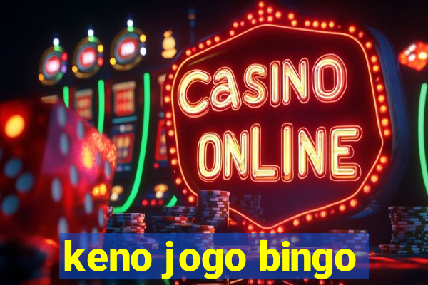 keno jogo bingo