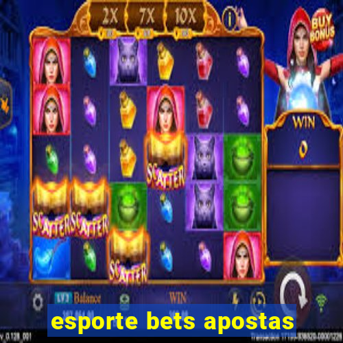 esporte bets apostas