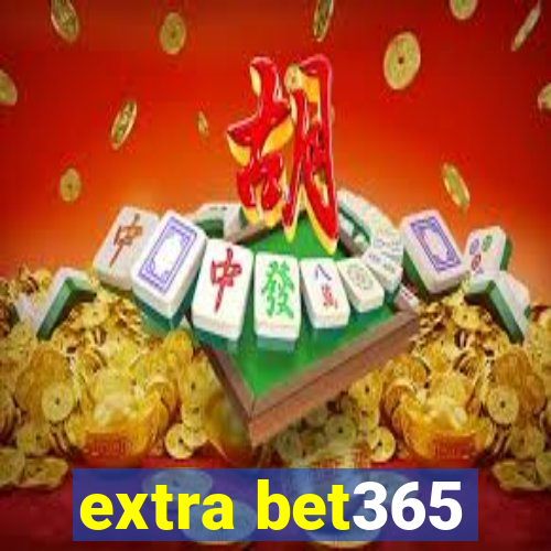 extra bet365