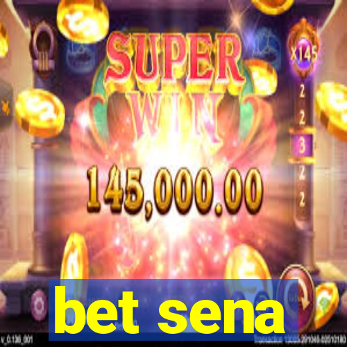 bet sena