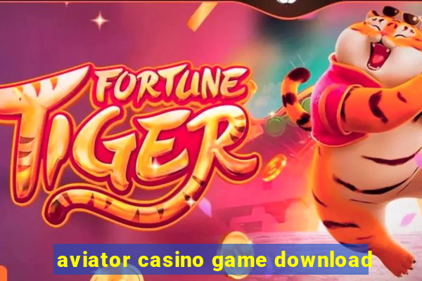 aviator casino game download