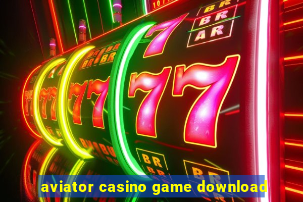 aviator casino game download