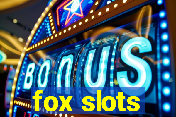 fox slots