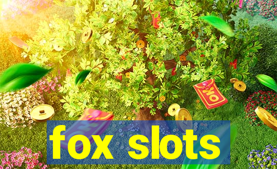 fox slots