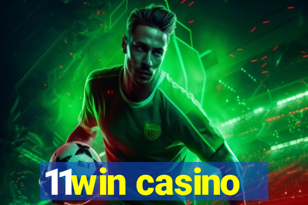 11win casino