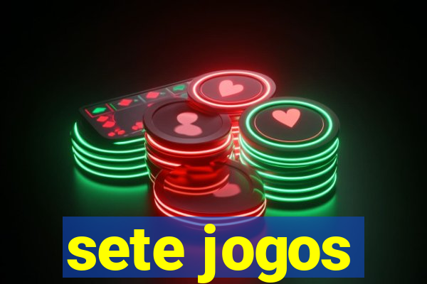 sete jogos