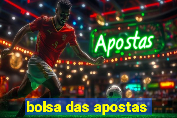 bolsa das apostas