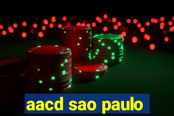 aacd sao paulo