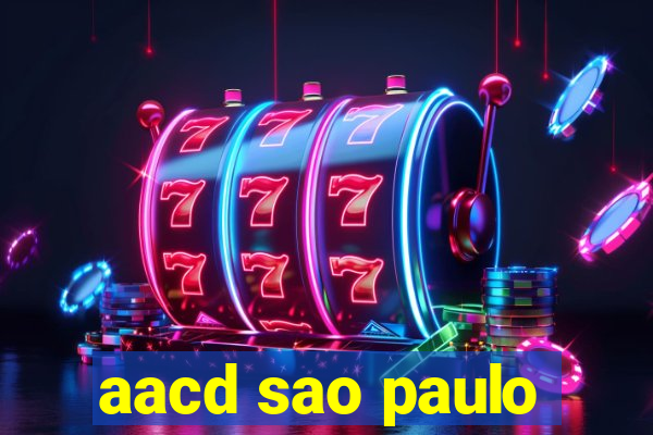 aacd sao paulo