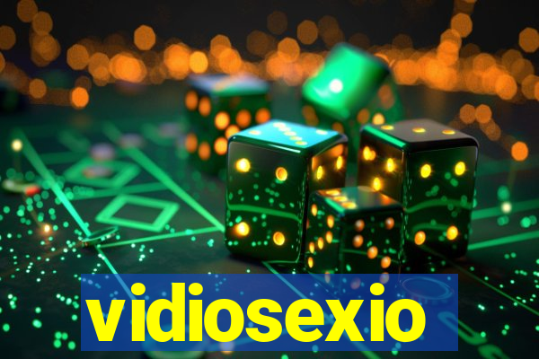 vidiosexio