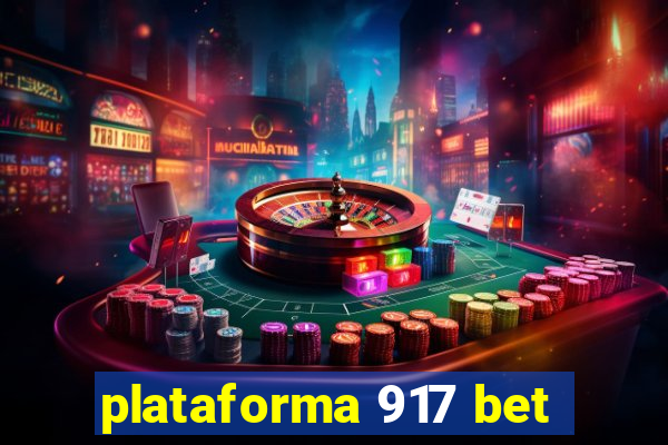 plataforma 917 bet