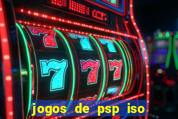 jogos de psp iso pt br