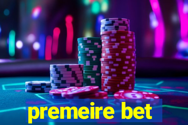 premeire bet