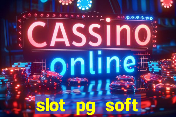 slot pg soft porcentagem demo