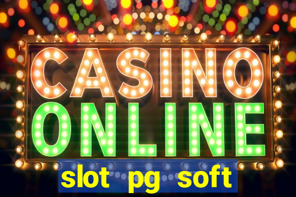 slot pg soft porcentagem demo