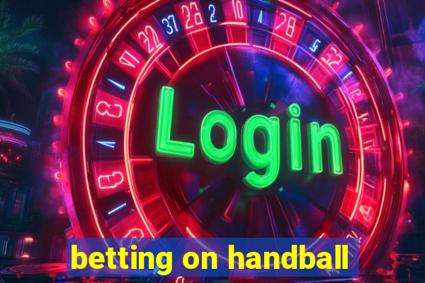 betting on handball