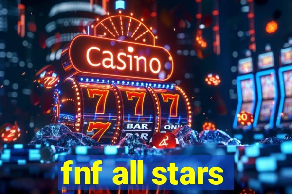 fnf all stars