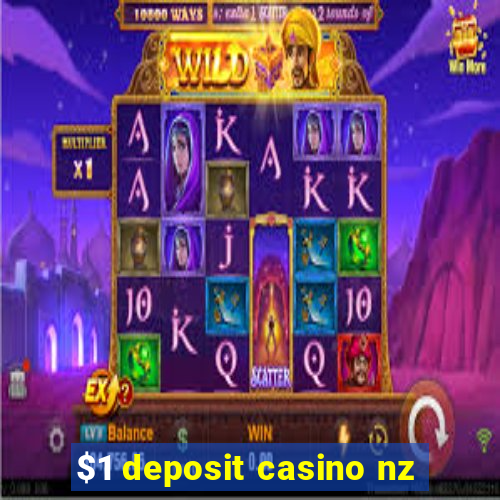 $1 deposit casino nz