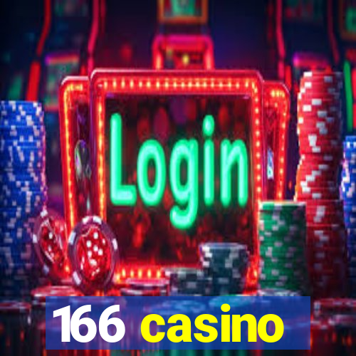 166 casino