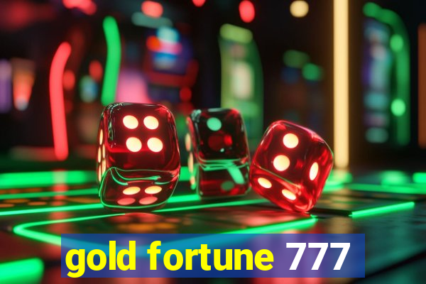 gold fortune 777