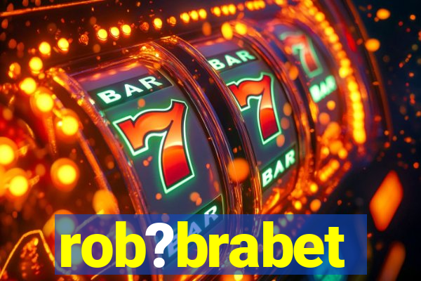 rob?brabet