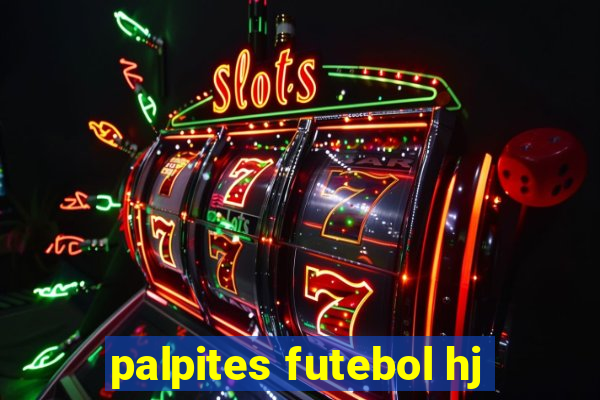 palpites futebol hj