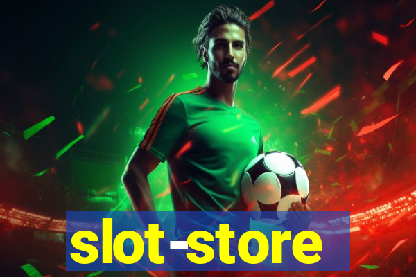 slot-store