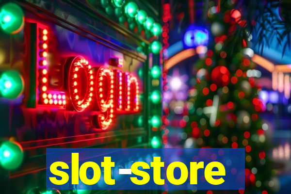 slot-store