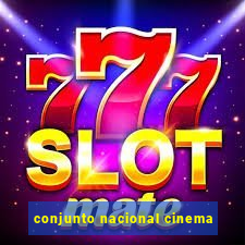 conjunto nacional cinema